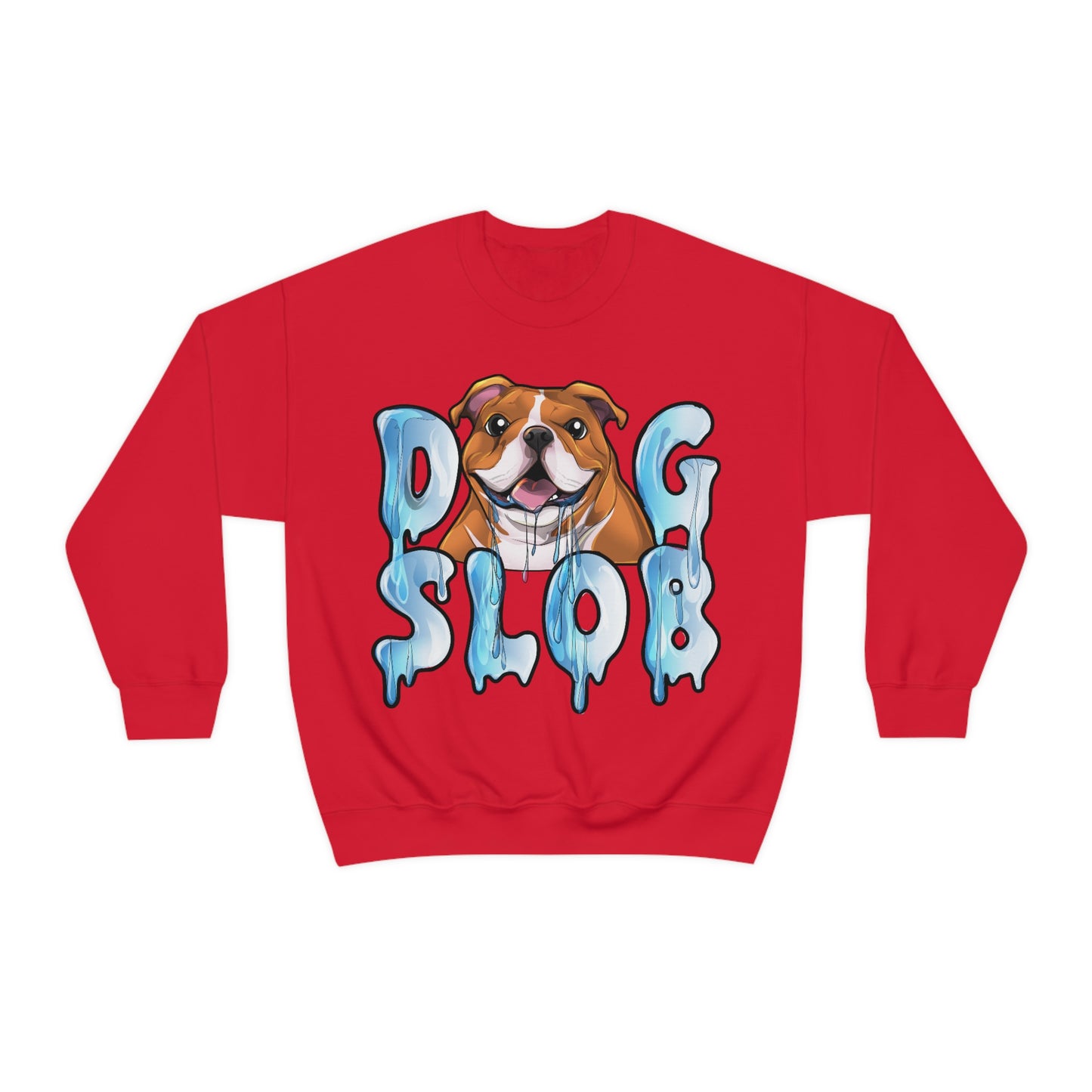 Dog Slob ® Sweatshirt